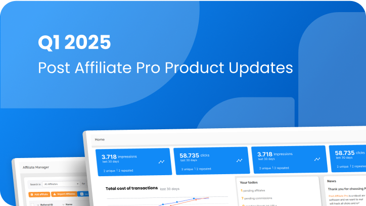 Mises à jour produit Post Affiliate Pro : T1 2025